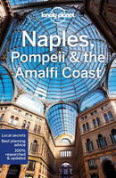 Lonely Planet Naples, Pompeii & the Amalfi Coast 7  (7th Edition)