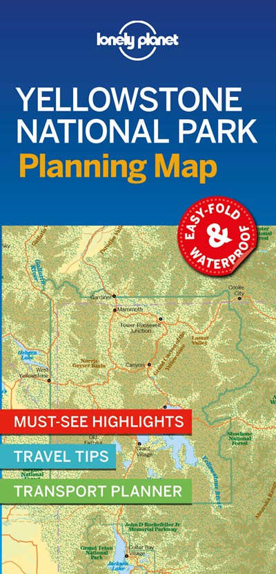 Lonely Planet Yellowstone National Park Planning Map 1