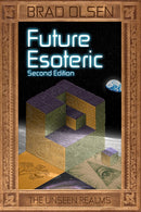 Future Esoteric: The Unseen Realms (2nd Edition)