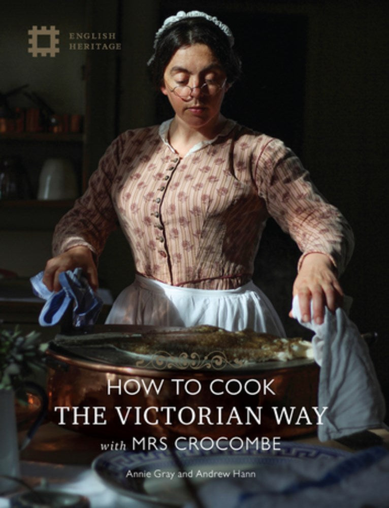 How to Cook: The Victorian Way with Mrs Crocombe