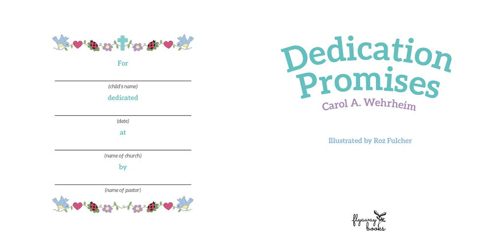 Dedication Promises
