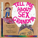 Tell Me about Sex, Grandma