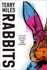 Rabbits: A Novel