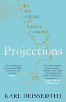 Projections: The New Science of Human Emotion