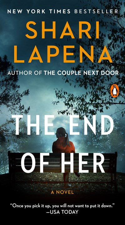 The End of Her: A Novel