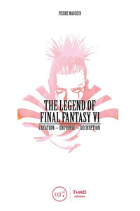 The Legend of Final Fantasy VI