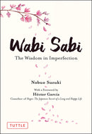 Wabi Sabi: The Wisdom in Imperfection