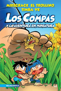 Compas 8. Los Compas y la aventura en miniatura / Compas 8. Los Compas and the miniature adventure