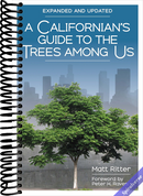 A Californian's Guide to the Trees Among Us: Expanded and Updated
