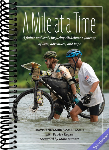 A Mile at a Time: A Father and Son's Inspiring Alzheimer's Journey of Love, Adventure, and Hope