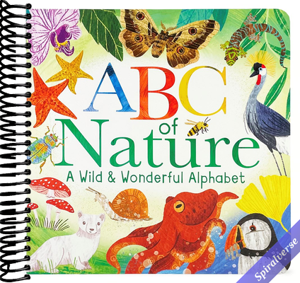 ABCs of Nature: A Wild & Wonderful Alphabet Experience - ABC Learning Book for Toddlers, Kindergartners, and Curious Minds with Fun Fact Bites, Ages 1-5