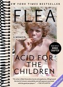 Acid for the Children: A Memoir