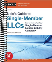 Nolo’s Guide to Single-Member LLCs: How to Form & Run Your Single-Member Limited Liability Company (3rd Edition)