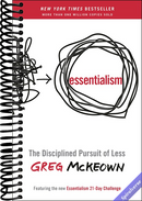 Essentialism: The Disciplined Pursuit of Less