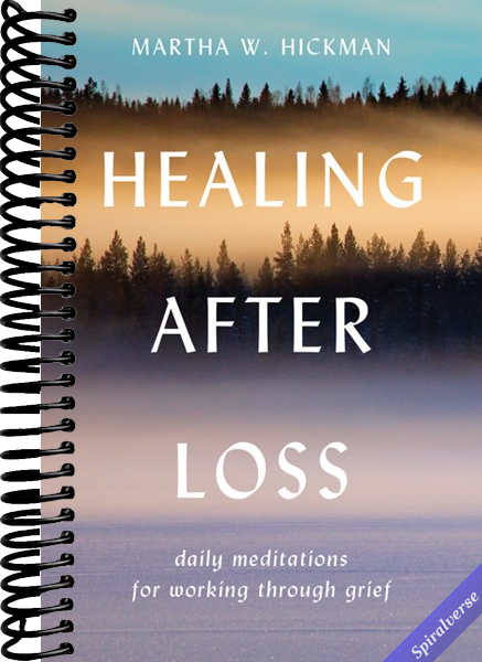 Healing After Loss: Daily Meditations For Working Through Grief