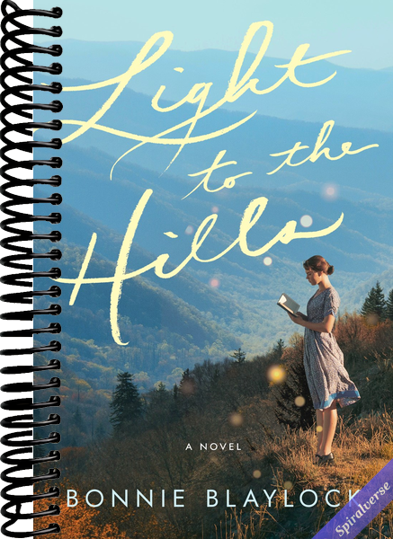 Light to the Hills: A Novel
