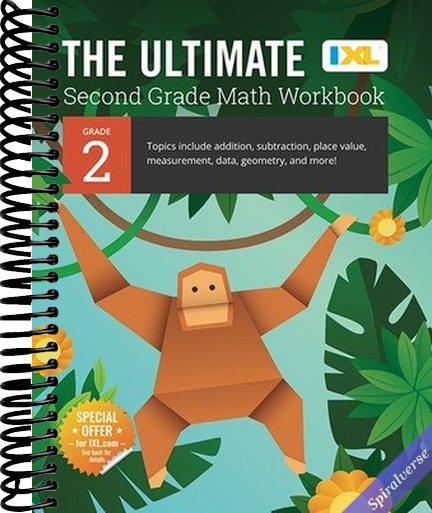 The Ultimate Grade 2 Math Workbook: Multi-Digit Addition, Subtraction, Place Value, Measurement, Data, Geometry, Perimeter, Counting Money, and Time ... Curriculum (IXL Ultimate Workbooks)