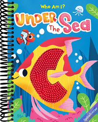 Under the Sea - Silicone Touch and Feel Board Book - Sensory Board Book (Touch & Feel Sensory Board Books for Baby & Toddler Time)